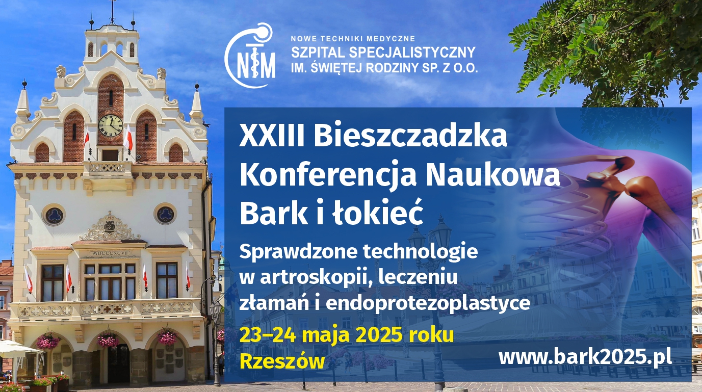 XXIII Bieszczadzka Konferencja Naukowa Bark i łokieć